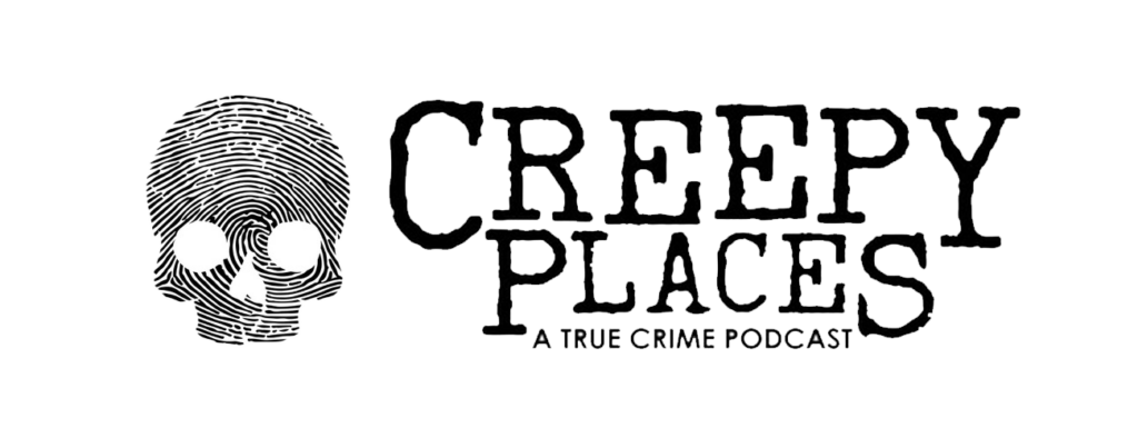 Official logo for Creepy Places podcast from Bloody Disgusting and Cinverse.